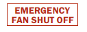 S-291 Emergency Fan Shut Off
