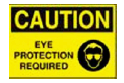 S-309 Caution Eye Protection Require