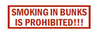 S-51 Smoking In Bunks Is Prohibited