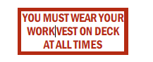 S-78 You Must Wear Your Work Vest