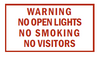WARNING NO Smoking,Open Lights