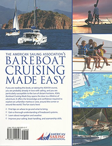 Bareboat Cruising Made Easy: The Official Manual for the ASA 104 Bareboat Cruising Course