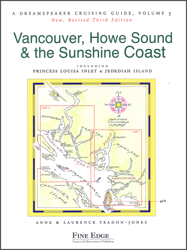 Howe Sound Chart Dreamspeaker Guides Vol. 3: Vancouver, Howe Sound & The Sunshine Coast ...