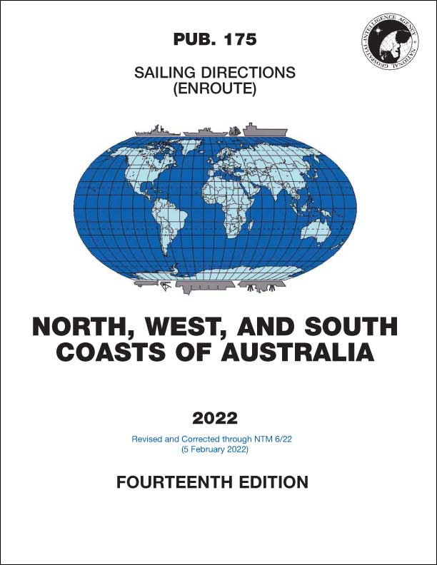 PUB 175 - Sailing Directions (Enroute): 2022 West Coast of Australia (14th Ed.)