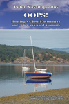 Oops! Boating's Close Encounters and Other Awkward Moments