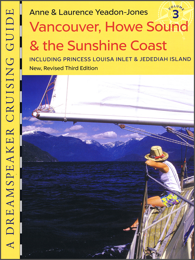 Dreamspeaker Cruising Guide, Vol 3: The Sunshine Coast