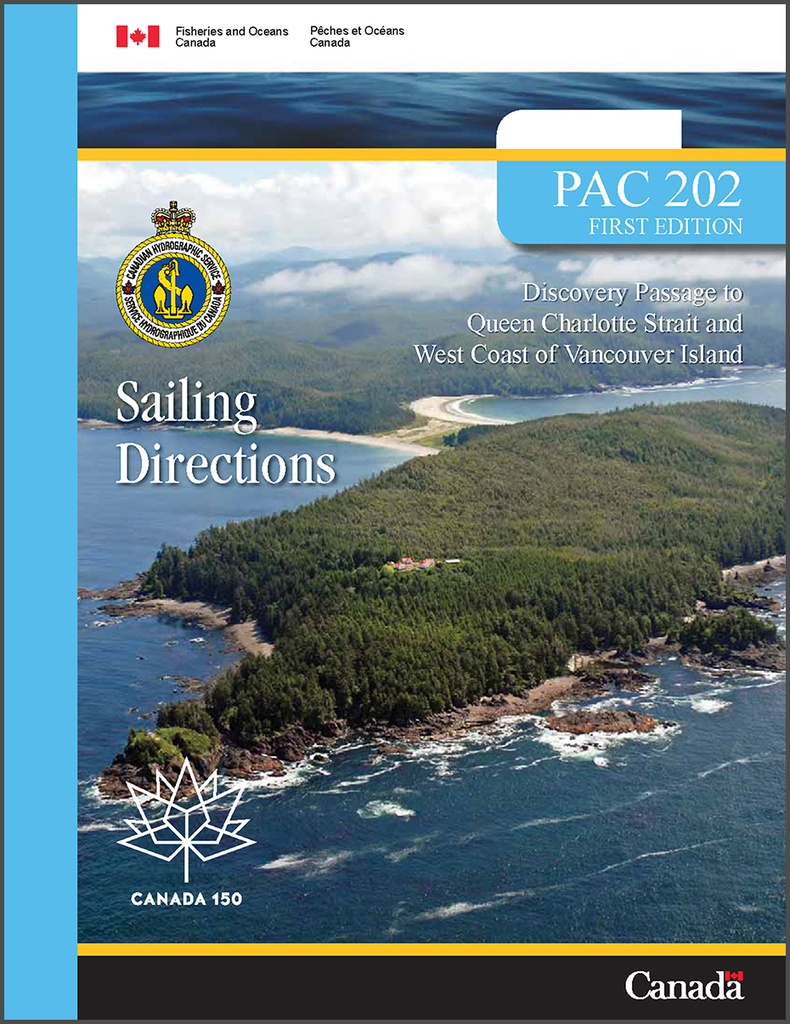Sailing Directions PAC202E: Discovery Passage to Queen Charlotte Strait and West Coast of Vancouver Island