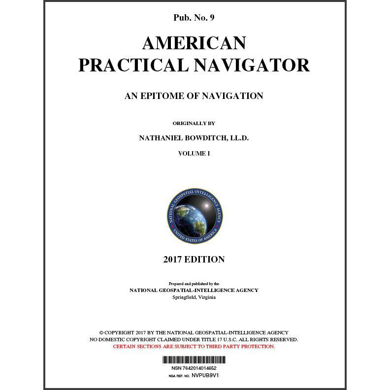 The American Practical Navigator "Bowditch", 2017 Edition Vol 1 & 2