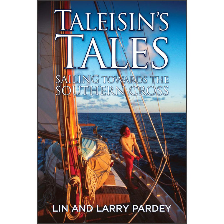 Taleisin's Tales: Sailing towards the Southern Cross