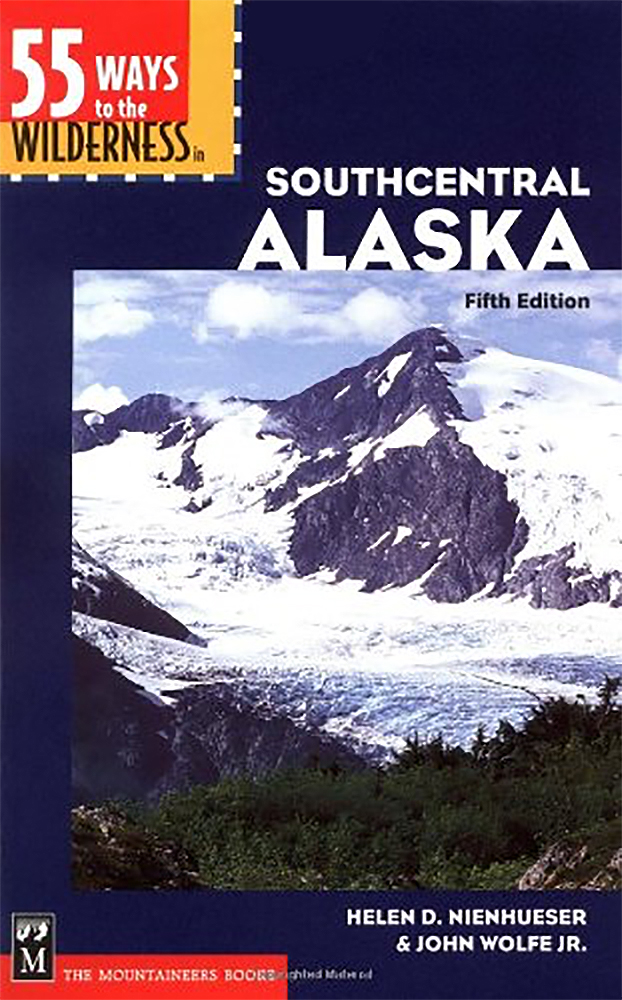 55 Ways to the Wilderness in South Central Alaska