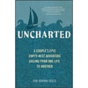 Uncharted: A Couple's Epic Empty-Nest Adventure Sailing from One Life to Another