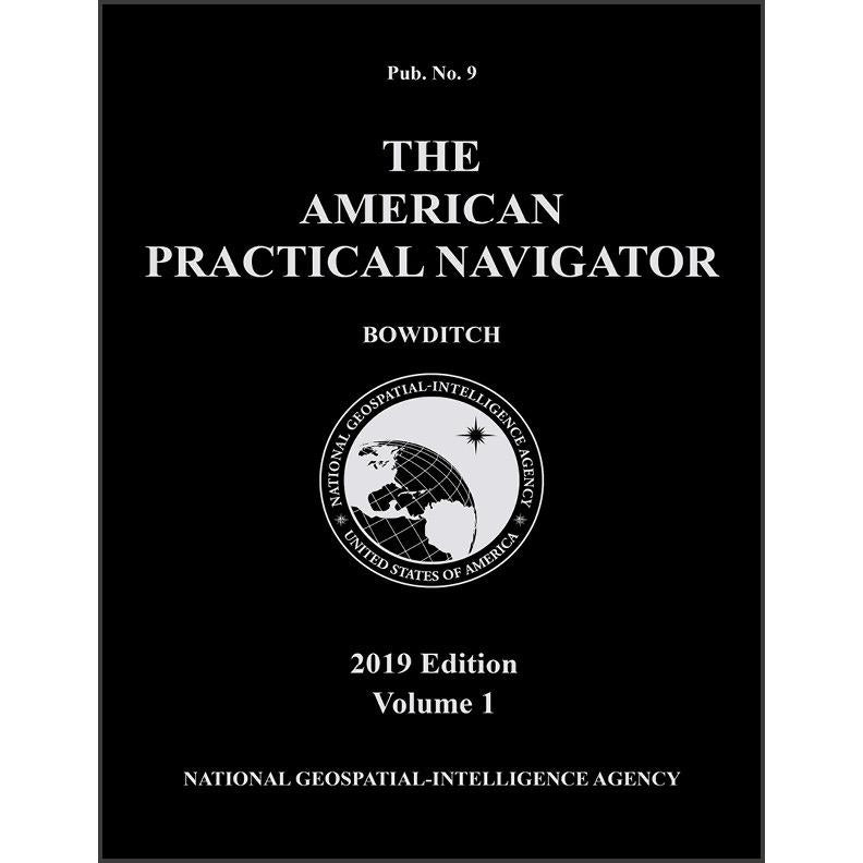 The American Practical Navigator 2019, Volume I