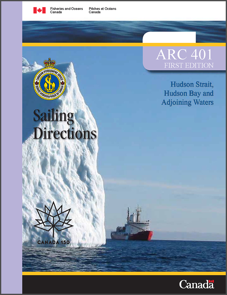 Sailing Directions ARC401E: Hudson Strait, Hudson Bay and Adjoining Waters