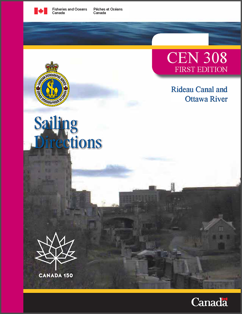 Sailing Directions CEN308E: Rideau Canal and Ottawa River