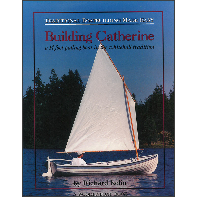 Traditional Boatbuilding: Catherine