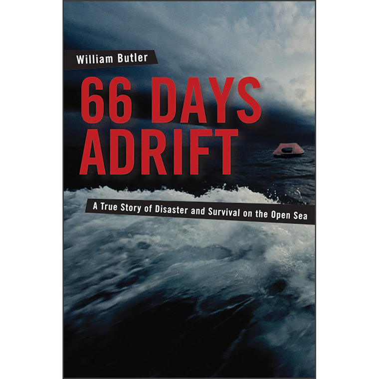 66 Days Adrift: A True Story of Disaster and Survival on the Open Sea