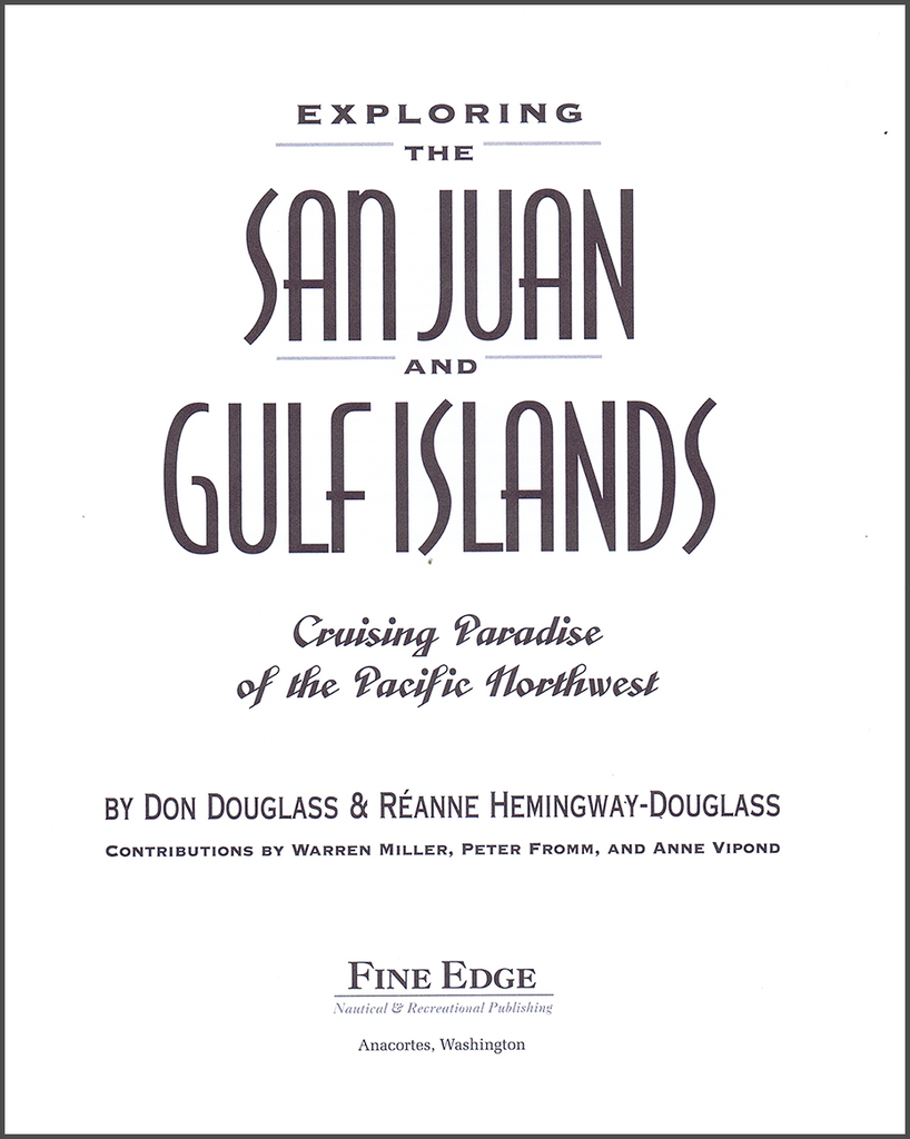 Exploring the San Juan & Gulf Islands- 3rd Edition