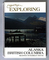 Exploring Alaska & British Columbia (Skagway to Barkley Sound)