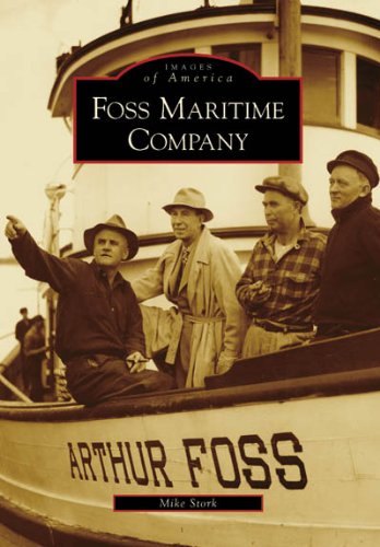 Images of America- Foss Maritime Company