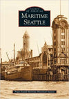 Images of America- Maritime Seattle