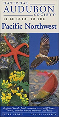 National Audubon Society Field Guide To The Pacific Northwest