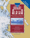Exploring Southeast Alaska (Revised 4th Ed)