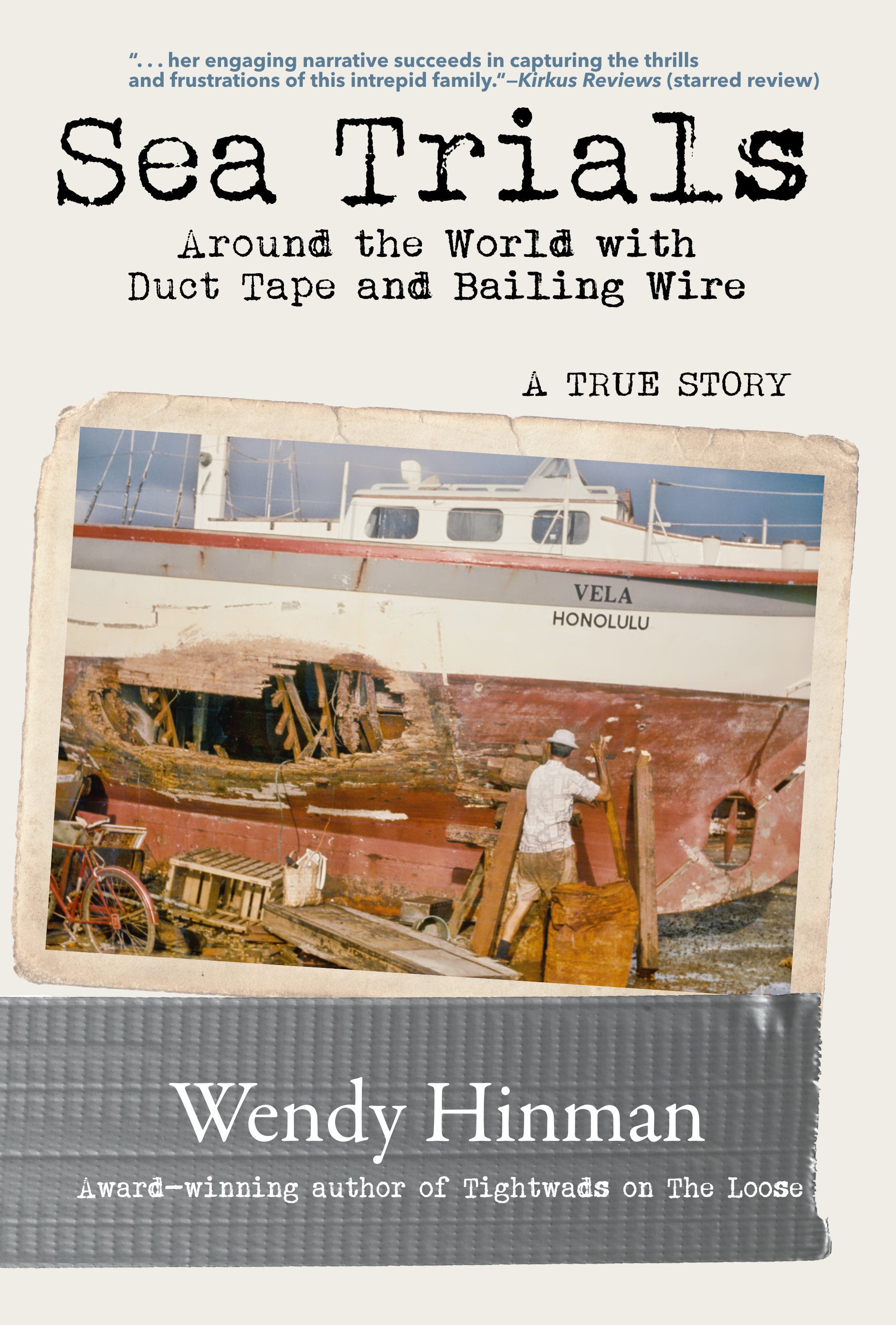 Sea Trials-Around the World with Duct Tape and Bailing Wire