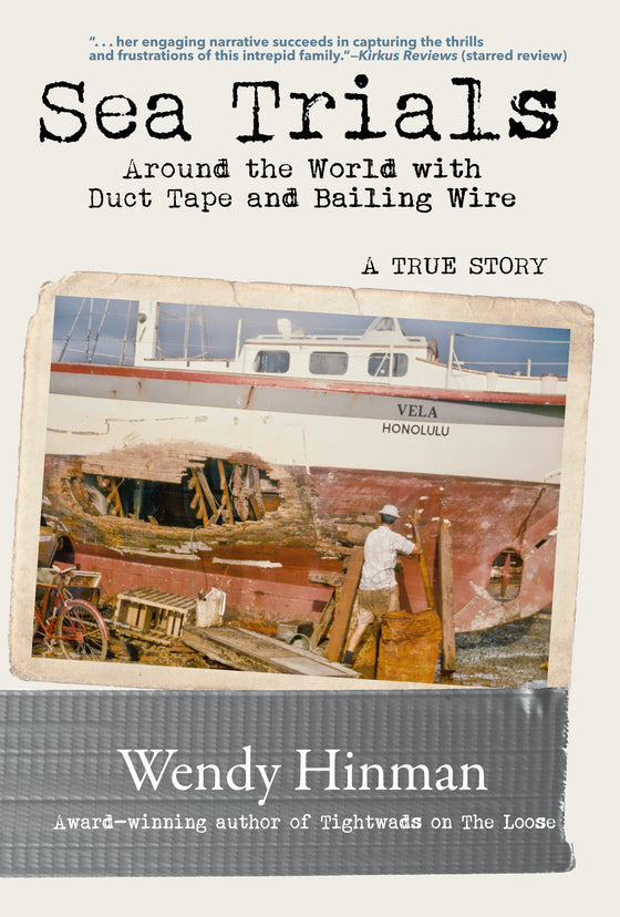 Sea Trials-Around the World with Duct Tape and Bailing Wire