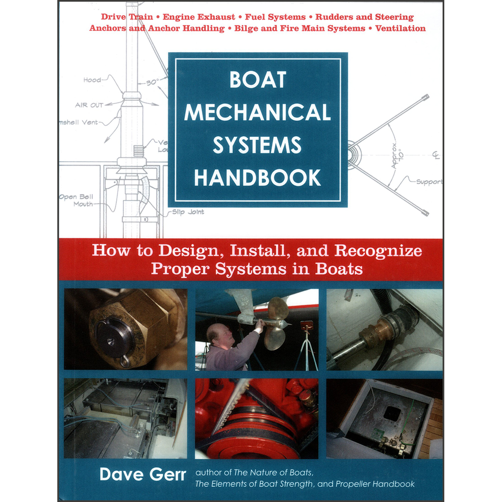 Boat Mechanical Systems Handbook: How to Design, Install, and Recognize Proper Systems in Boats