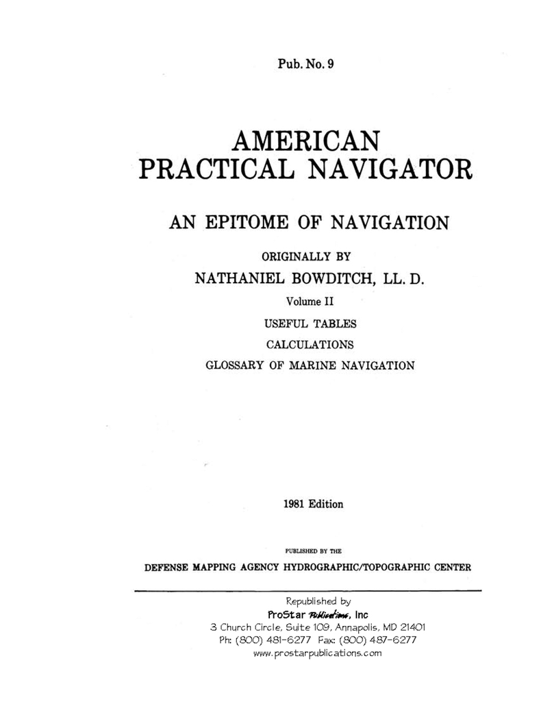 American Practical Navigator by Bowditch, 1981 Reprint, Vol II ...