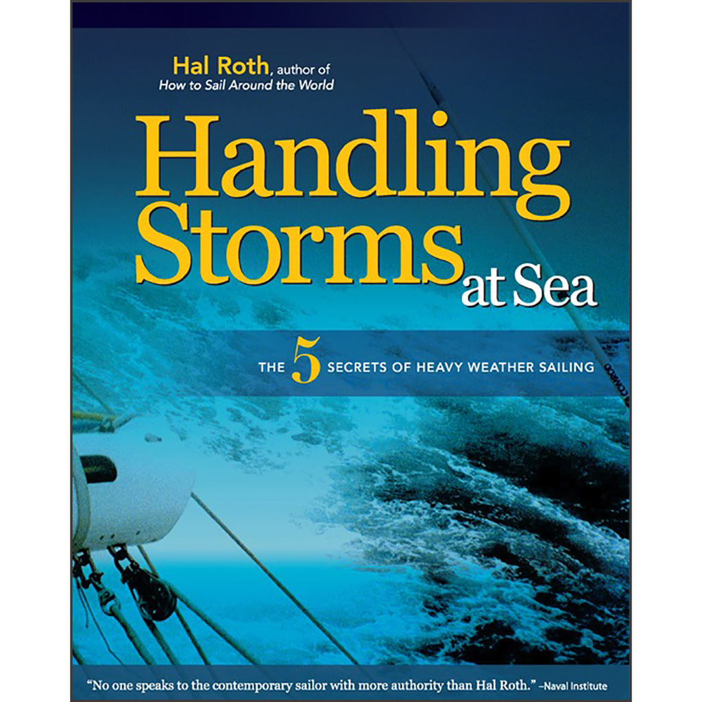 Handling Storms at Sea: The 5 Secrets of Heavy Weather Sailing