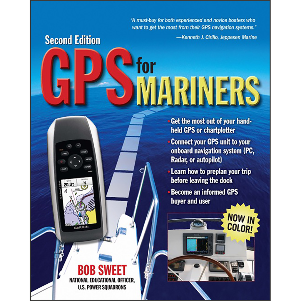 GPS for Mariners: A Guide for the Recreational Boater, 2nd Edition