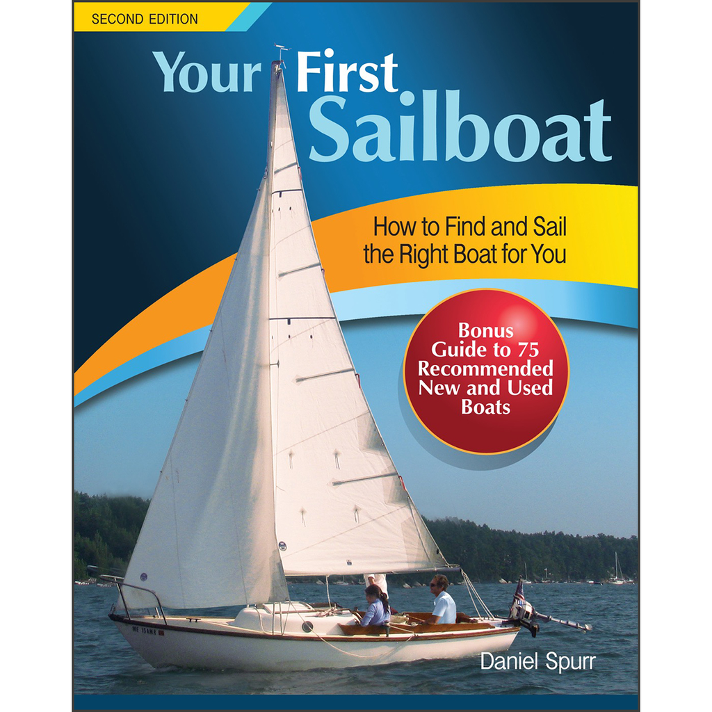 Your First Sailboat, 2nd Edition
