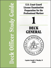 Deck Officer Study Guide Volume 1: Deck General