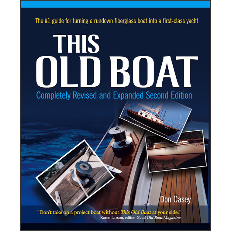 This Old Boat: Completely Revised and Expanded, 2nd Edition