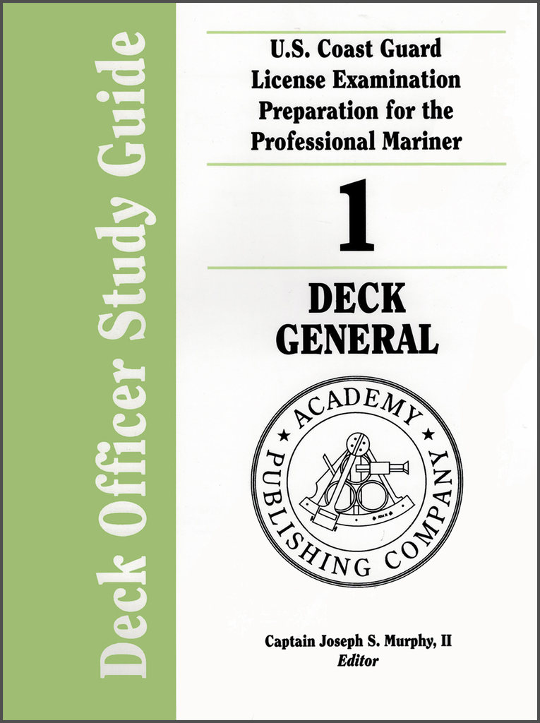 Cover of the 'Deck Officer Study Guide Volume 1: Deck General' featuring title and subtext, author/editor name, and the Academy Publishing Company logo.