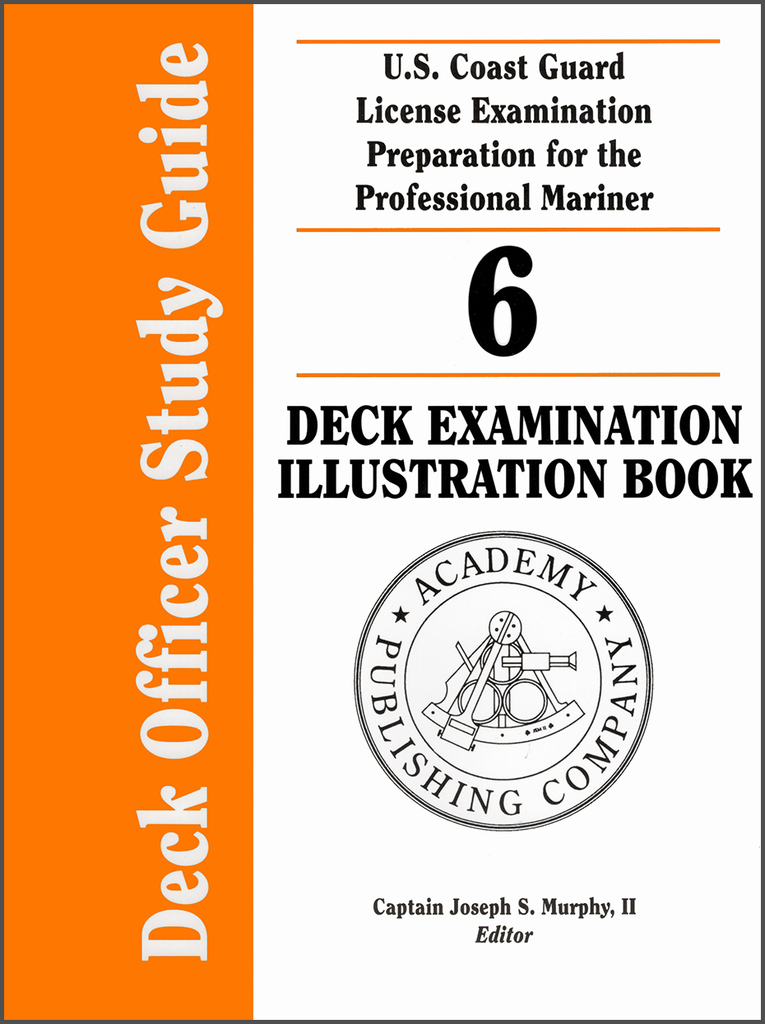 Deck Officer Study Guide Volume 6: Deck Illustration Booklet