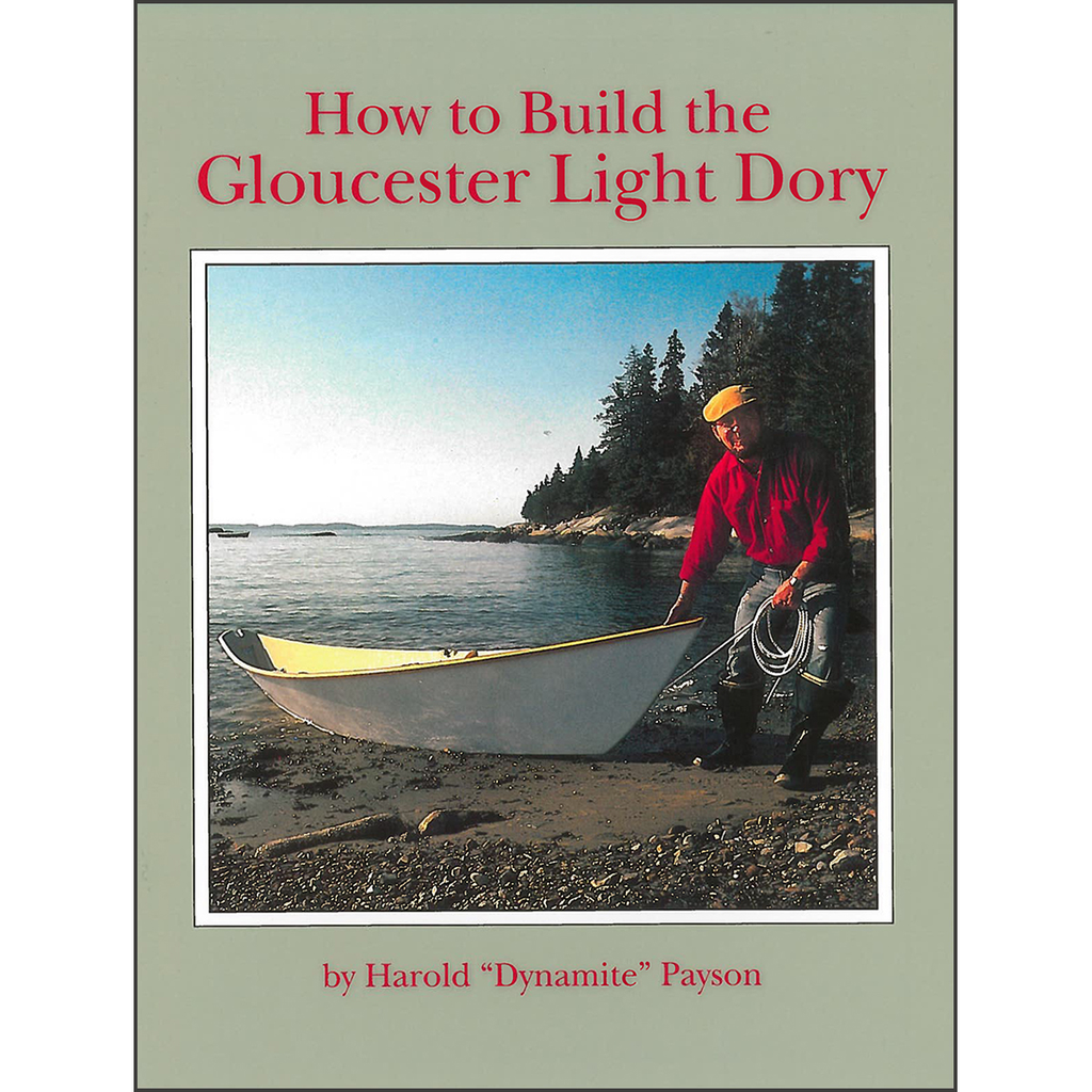 How to Build the Gloucester Light Dory