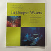 In Deeper Waters: Photographic Studies of Hawaiian Deep-Sea Habitats and Life-Forms