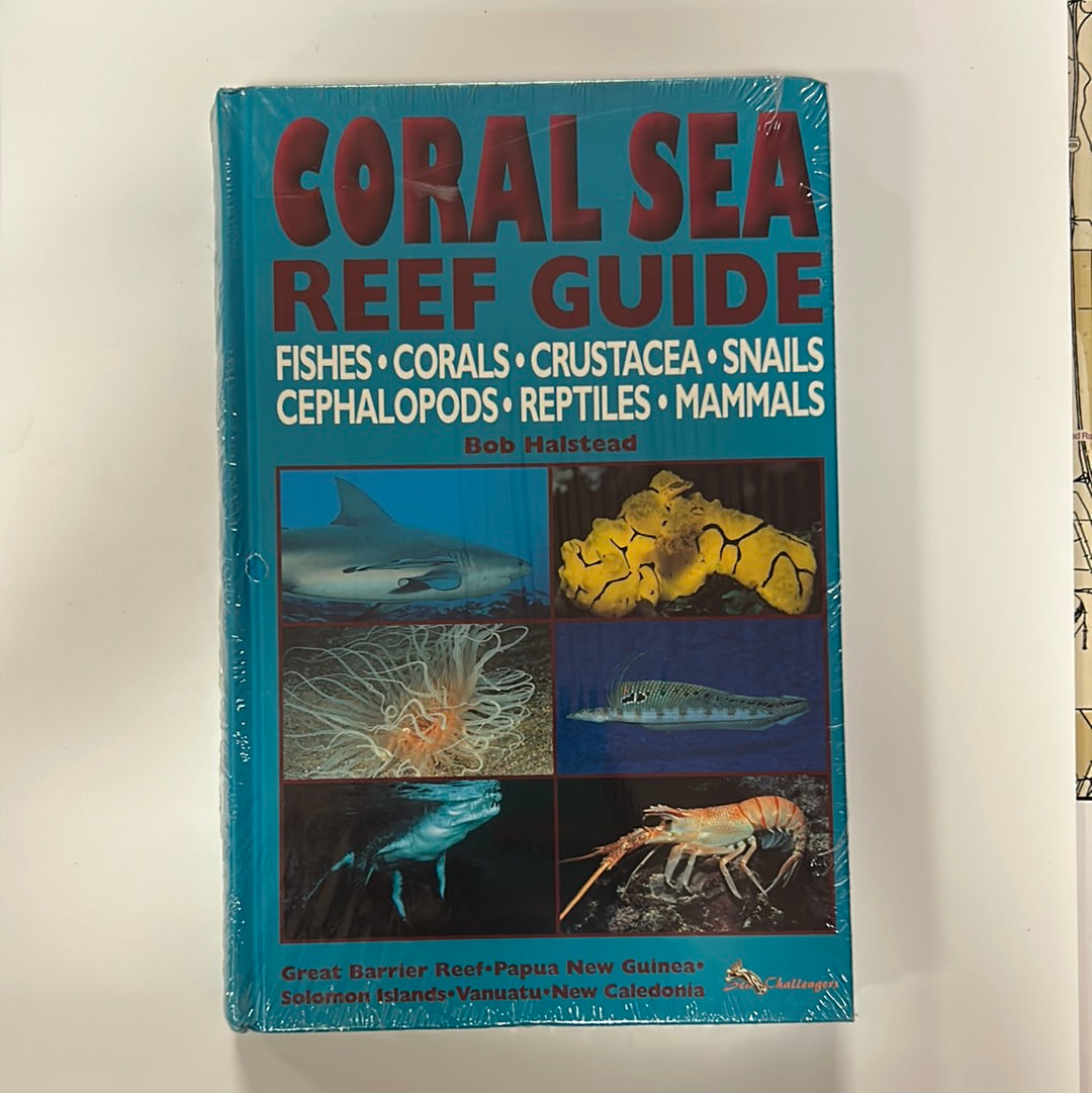 Coral Sea Reef Guide: Fishes, Corals, Crustacea, Snails, Cephalopods ...